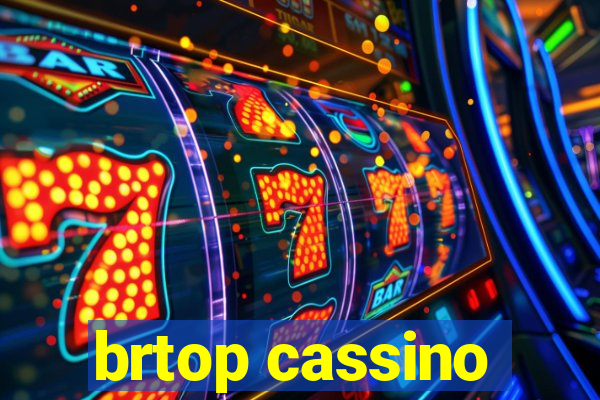 brtop cassino